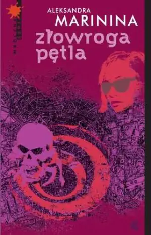 Złowroga pętla. Anastazja Kamieńska. Tom 5