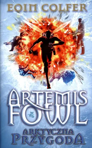 Arktyczna przygoda. Artemis Fowl. Tom 2