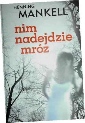 Nim nadejdzie mróz