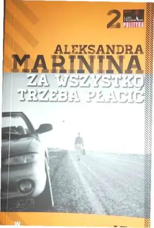 Za wszystko trzeba płacić