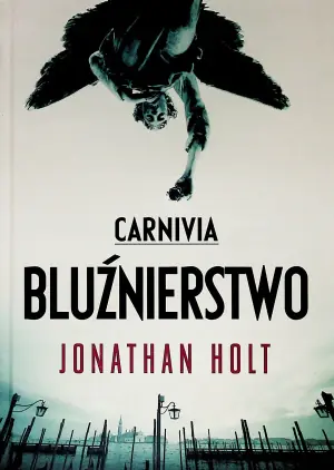 Bluźnierstwo. Carnivia. Tom 1