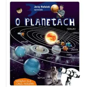 Jerzy Rafalski opowiada o planetach