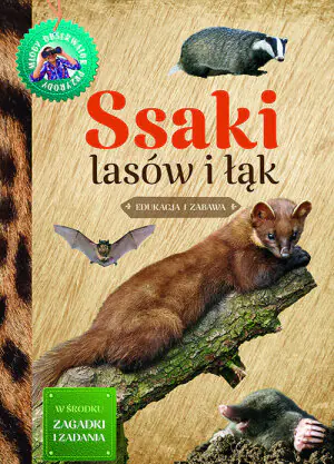 Ssaki lasów i łąk. Młody obserwator przyrody