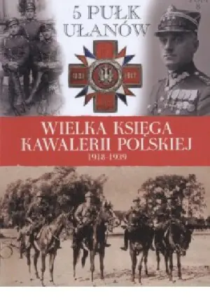 Wielka Księga Kawalerii Polskiej 1918-1939