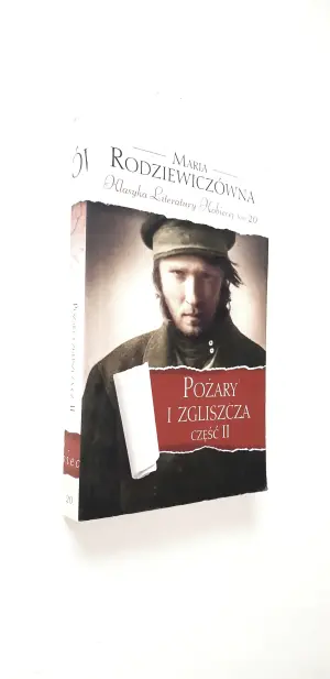 Pożary i zgliszcza. Część 2. Klasyka Literatury Kobiecej. Tom 20 