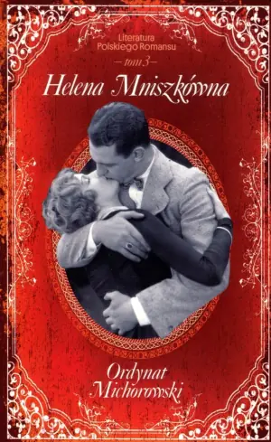 Ordynat Michorowski. Literatura Polskiego Romansu. Tom 3