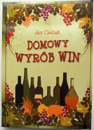 Domowy wyrób win