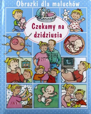 Obrazki dla maluchów. Czekamy na dzidziusia