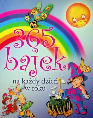 365 bajek na każdy dzień roku