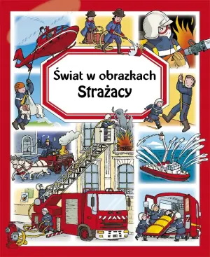 Strażacy Świat w obrazkach