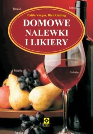 Domowe nalewki i likiery