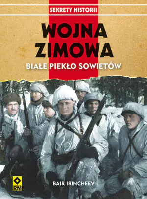 Wojna zimowa. Białe piekło sowietów