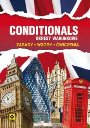 Angielski Conditionals Okresy warunkowe