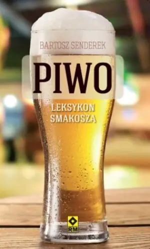 Piwo. Leksykon smakosza