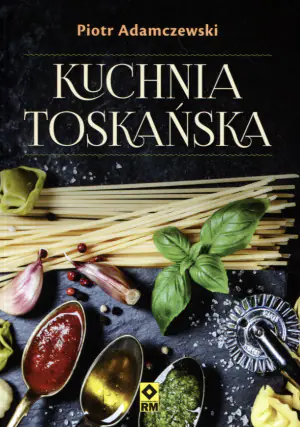 Kuchnia toskańska