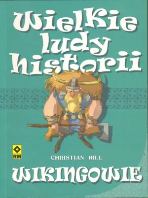 Wielkie ludy przeszłości. Wikingowie
