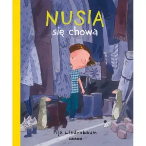 Nusia się chowa