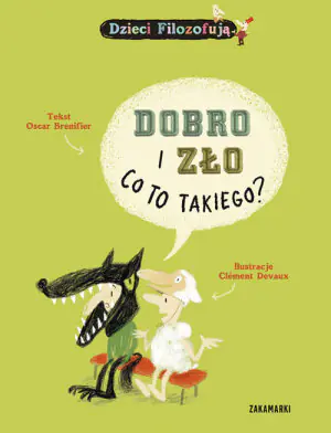 Dobro i zło. Co to takiego?