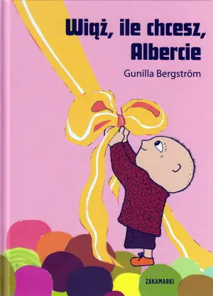 Wiąż ile chcesz Albercie