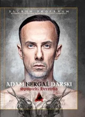 Nergal. Spowiedź heretyka
