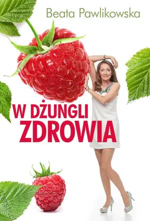 W dżungli zdrowia. Tom 1