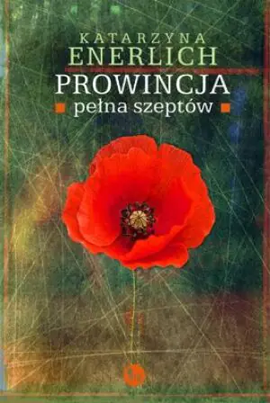 Prowincja pełna szeptów