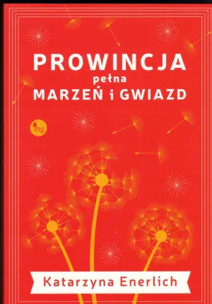 Prowincja pełna marzeń i gwiazd