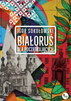 Białoruś dla początkujących