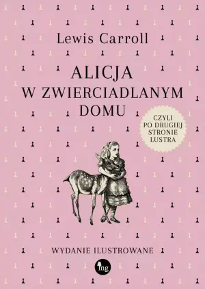 Alicja w zwierciadlanym domu, czyli po drugiej stronie lustra