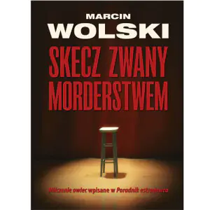 Skecz zwany morderstwem