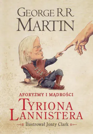 Aforyzmy i mądrości Tyriona Lannistera
