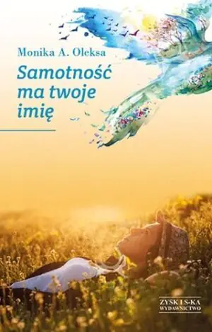 Samotność ma twoje imię