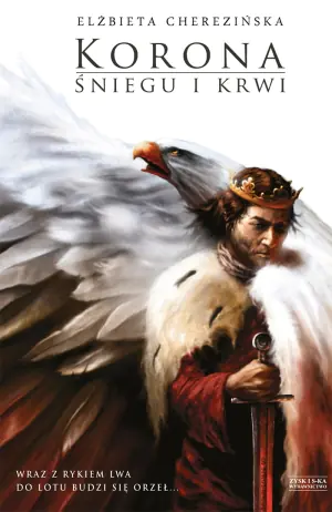 Korona Śniegu i Krwi. Odrodzone Królestwo. Tom 1