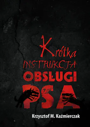 Krótka instrukcja obsługi psa
