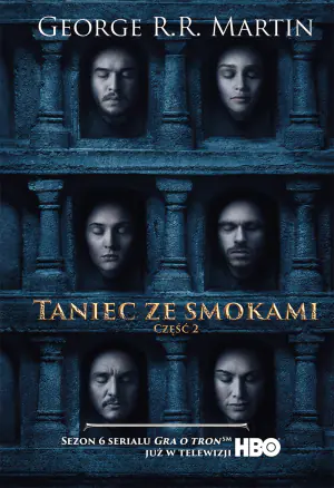 Taniec ze smokami. Część 2. Pieśń Lodu i Ognia. Tom 5