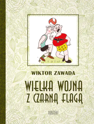 Wielka wojna z czarną flagą. Kaktusy. Tom 2