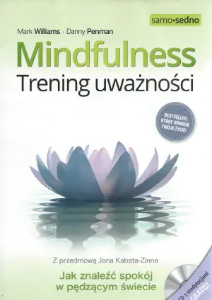Mindfulness. Trening uważności + CD
