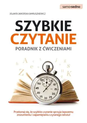 Szybkie czytanie. Poradnik z ćwiczeniami