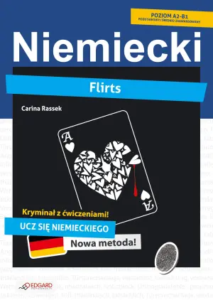 Niemiecki. Flirts. Kryminał z ćwiczeniami. Poziom A2-B1