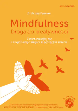 Mindfulness. Droga do kreatywności + CD