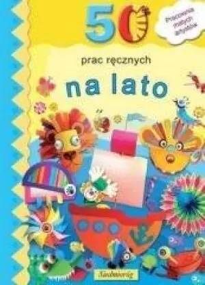 50 PRAC RĘCZNYCH NA LATO BR W.2015