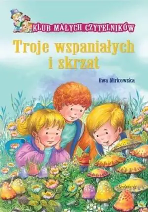 Troje wspaniałych i skrzat