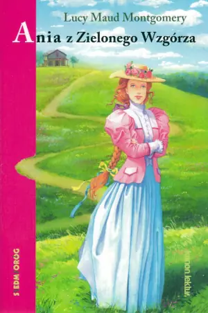 Ania z Zielonego Wzgórza