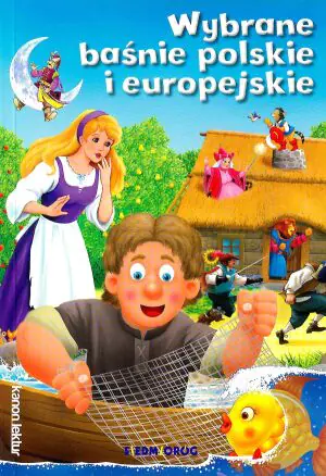 Wybrane baśnie polskie i europejskie w.2018