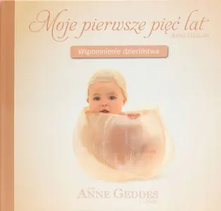 Moje pierwsze pięć lat. Wspomnienie dzieciństwa