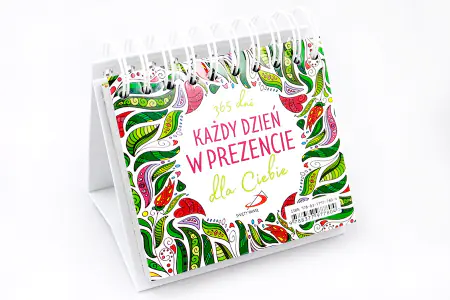 Każdy dzień w prezencie dla Ciebie