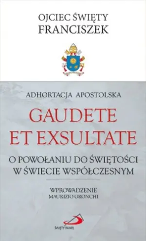 Adhortacja Apostolska Gaudete et exsultate