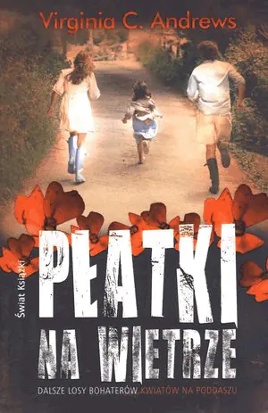 Płatki na wietrze. Dollanganger. Tom 2