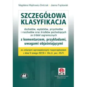 Szczegółowa klasyfikacja dochodów, wydatków, przychodów i rozchodów oraz środków pochodzących ze źródeł zagranicznych