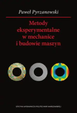 Metody eksperymentalne w mechanice i budowie...